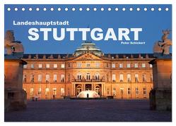 Landeshauptstadt Stuttgart (Tischkalender 2024 DIN A5 quer), CALVENDO Monatskalender von Schickert,  Peter