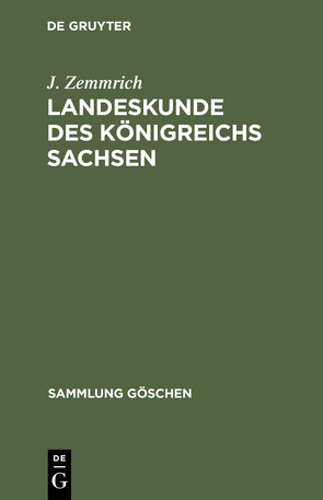Landeskunde des Königreichs Sachsen von Zemmrich,  J.