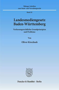 Landesmediengesetz Baden-Württemberg. von Kirschnek,  Oliver