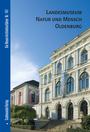 Landesmuseum Natur und Mensch Oldenburg von Grimmenstein,  Bernadette, Zimmermann,  Felix