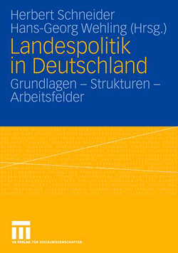 Landespolitik in Deutschland von Schneider,  Herbert, Wehling,  Hans-Georg