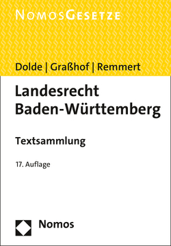 Landesrecht Baden-Württemberg von Dolde,  Klaus-Peter, Graßhof,  Malte, Remmert,  Barbara