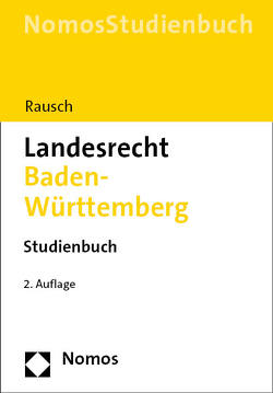Landesrecht Baden-Württemberg von Rausch,  Jan-Dirk