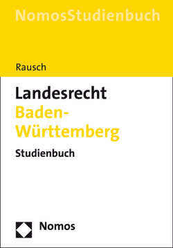 Landesrecht Baden-Württemberg von Rausch,  Jan-Dirk