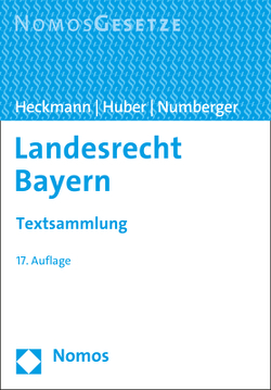 Landesrecht Bayern von Heckmann,  Dirk, Huber,  Karl, Numberger,  Ulrich