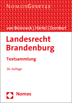 Landesrecht Brandenburg von Dombert,  Matthias, Härtel,  Ines, von Brünneck,  Alexander