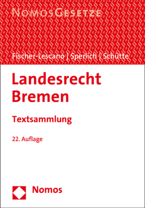 Landesrecht Bremen von Fischer-Lescano,  Andreas, Schütte,  Peter, Sperlich,  Peter