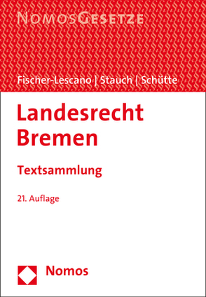 Landesrecht Bremen von Fischer-Lescano,  Andreas, Schütte,  Peter, Stauch,  Matthias