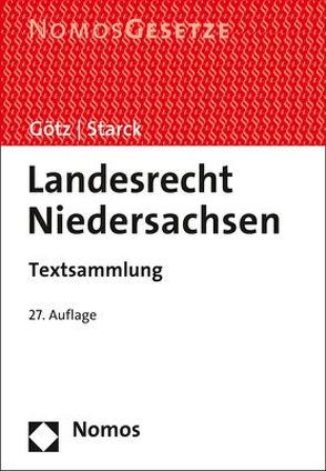Landesrecht Niedersachsen von Götz,  Volkmar, Starck,  Christian
