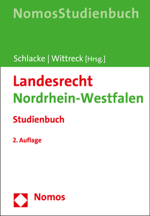 Landesrecht Nordrhein-Westfalen von Schlacke,  Sabine, Wittreck,  Fabian