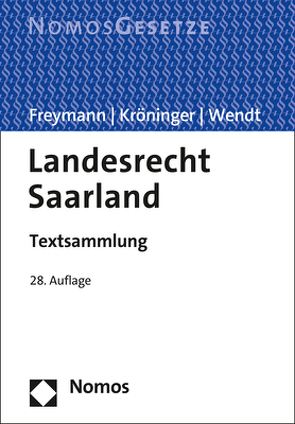 Landesrecht Saarland von Freymann,  Hans-Peter, Kröninger,  Holger, Wendt,  Rudolf