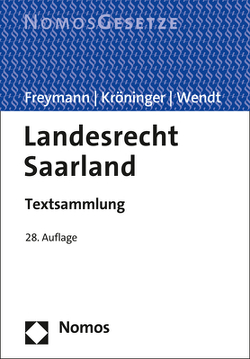 Landesrecht Saarland von Freymann,  Hans-Peter, Kröninger,  Holger, Wendt,  Rudolf