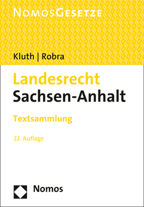 Landesrecht Sachsen-Anhalt von Kluth,  Winfried, Robra,  Rainer
