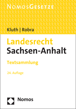 Landesrecht Sachsen-Anhalt von Kluth,  Winfried, Robra,  Rainer