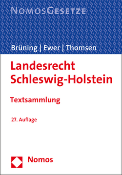 Landesrecht Schleswig-Holstein von Brüning,  Christoph, Ewer,  Wolfgang, Thomsen,  Maren