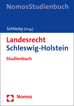 Landesrecht Schleswig-Holstein von Schliesky,  Utz