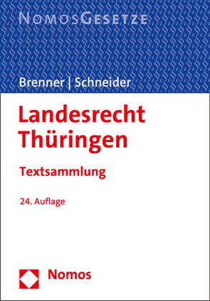 Landesrecht Thüringen von Brenner,  Michael, Schneider,  Udo