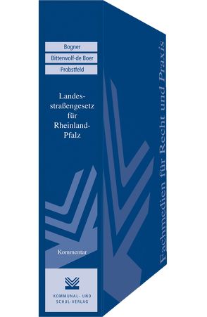 Landesstraßengesetz für Rheinland-Pfalz von Bitterwolf,  Ralf