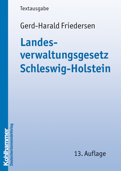 Landesverwaltungsgesetz Schleswig-Holstein von Friedersen,  Gerd-Harald