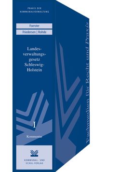 Landesverwaltungsgesetz Schleswig-Holstein von Foerster,  German, Friedersen,  Gerd H, Rohde,  Martin
