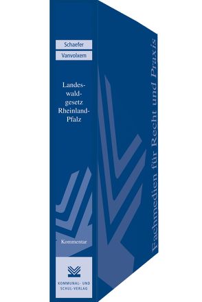 Landeswaldgesetz Rheinland-Pfalz von Schaefer,  Stefan, Vanvolxem,  Peter