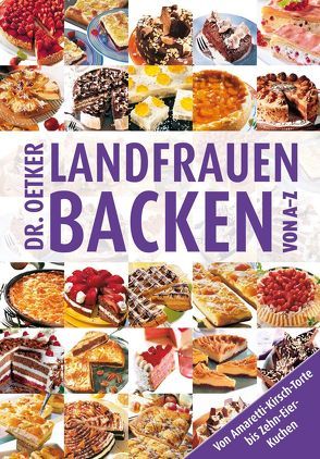 Landfrauenbacken von A – Z von Dr. Oetker