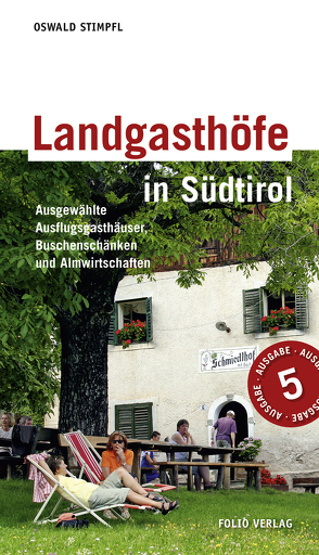 Landgasthöfe in Südtirol von Stimpfl,  Oswald