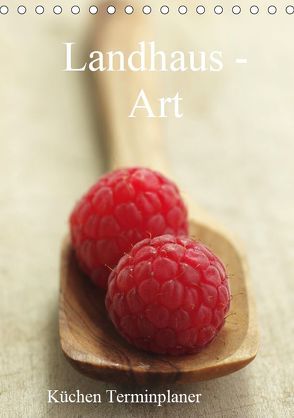 Landhaus-Art – Küchen Terminplaner / Planer (Tischkalender 2019 DIN A5 hoch) von Riedel,  Tanja