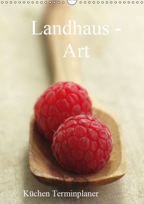 Landhaus-Art – Küchen Terminplaner / Planer (Wandkalender 2019 DIN A3 hoch) von Riedel,  Tanja