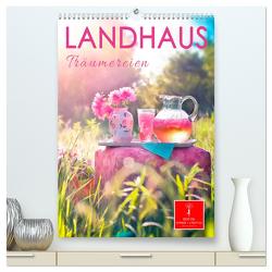 Landhaus Träumereien (hochwertiger Premium Wandkalender 2024 DIN A2 hoch), Kunstdruck in Hochglanz von Roder,  Peter