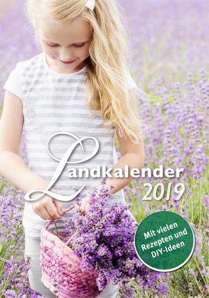 Landkalender 2019 von Landwirt Agrar Medien GmbH