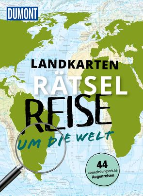 Landkarten-Rätselreise um die Welt von Laufersweiler,  Michael, Ormo,  Nadine