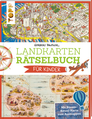Landkarten Rätselbuch für Kinder von Pautner,  Norbert