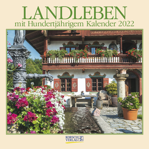 Landleben 2022 von Korsch Verlag