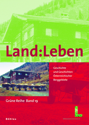 Land:Leben von Neumayr,  Ursula, Rathgeb,  Peter