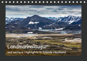 Landmannalaugur und weitere Highlights in Islands Hochland (Tischkalender 2019 DIN A5 quer) von Redtenbacher,  Herbert