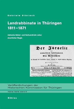 Landrabbinate in Thüringen 1811-1871 von Olbrisch,  Gabriele