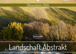 Landschaft Abstrakt – Elbsandstein (Wandkalender 2024 DIN A2 quer), CALVENDO Monatskalender von Walther,  Kevin