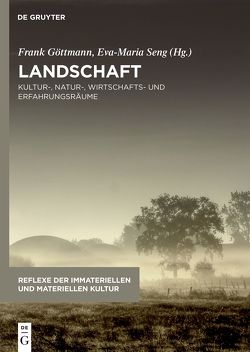 Landschaft von Göttmann,  Frank, Seng,  Eva-Maria