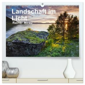 Landschaft im Licht (hochwertiger Premium Wandkalender 2024 DIN A2 quer), Kunstdruck in Hochglanz von Mirau,  Rainer