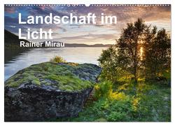 Landschaft im Licht (Wandkalender 2024 DIN A2 quer), CALVENDO Monatskalender von Mirau,  Rainer