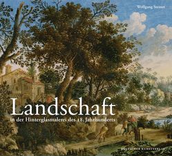 Landschaft in der Hinterglasmalerei des 18. Jahrhunderts von Steiner,  Wolfgang