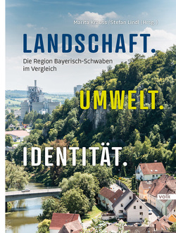 Landschaft. Umwelt. Identität von Krauss,  Marita, Lindl,  Stefan