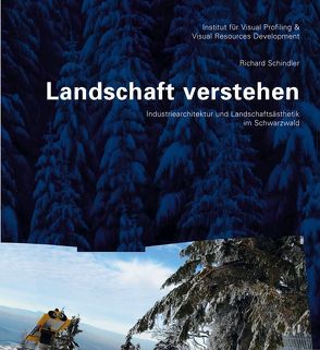 Landschaft verstehen von Schindler,  Richard