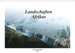 Landschaften Afrikas (Wandkalender 2022 DIN A3 quer) von Leon Mäder,  Noah