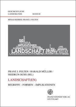 Landschaft(en) von Felten,  Franz Josef, Mueller,  Harald, Ochs,  Heidrun
