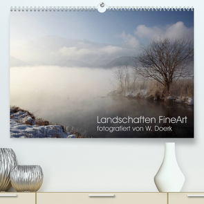 Landschaften FineArt (Premium, hochwertiger DIN A2 Wandkalender 2022, Kunstdruck in Hochglanz) von Doerk,  Wiltrud