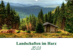 Landschaften im Harz (Wandkalender 2023 DIN A2 quer) von Gierok,  Steffen