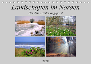 Landschaften im Norden, Den Jahreszeiten angepasst (Tischkalender 2020 DIN A5 quer) von Reupert,  Lothar