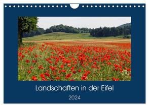 Landschaften in der Eifel (Wandkalender 2024 DIN A4 quer), CALVENDO Monatskalender von Frost,  Anja
